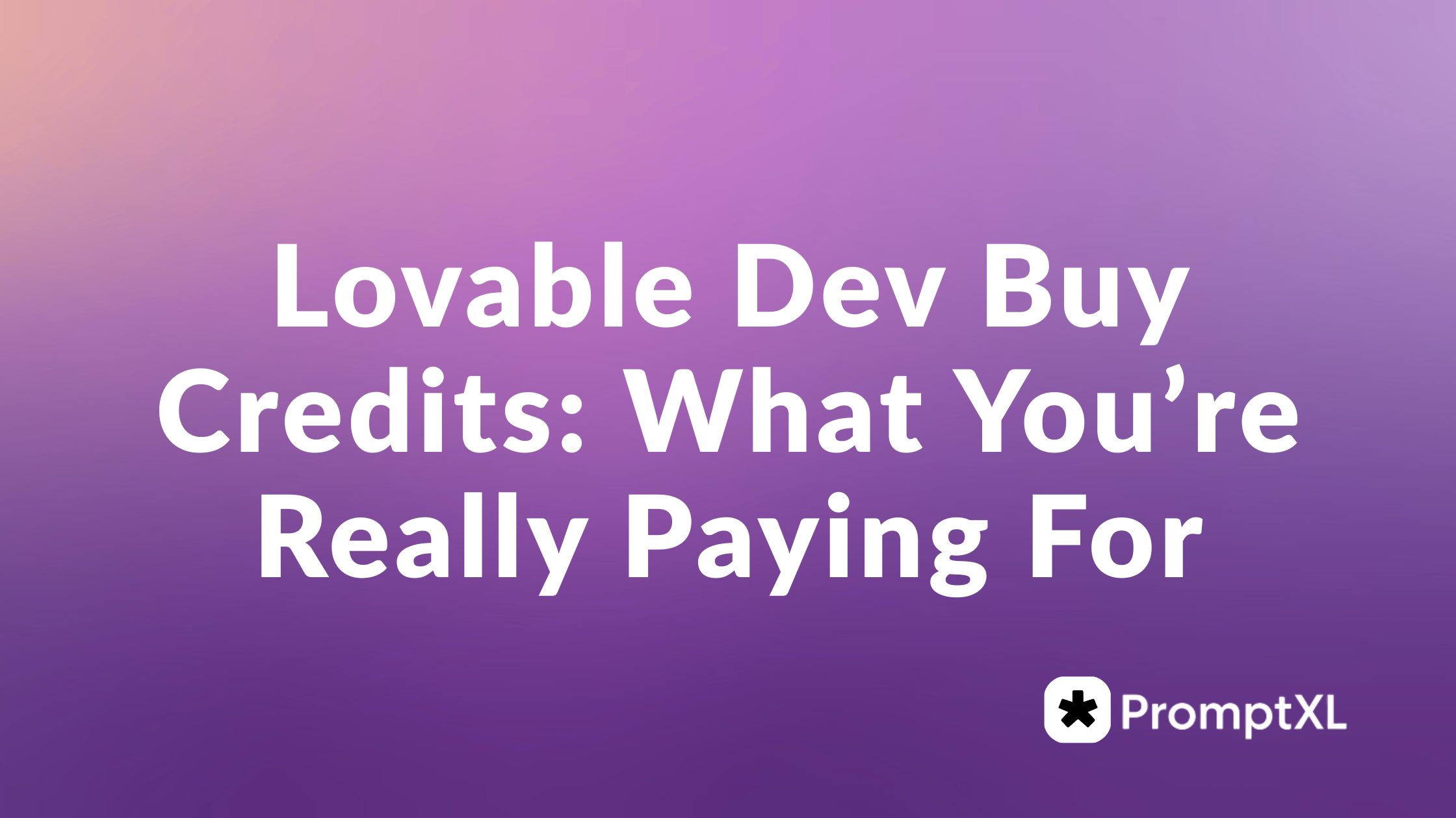 Lovable Dev Buy Credits: What You’re Really Paying For