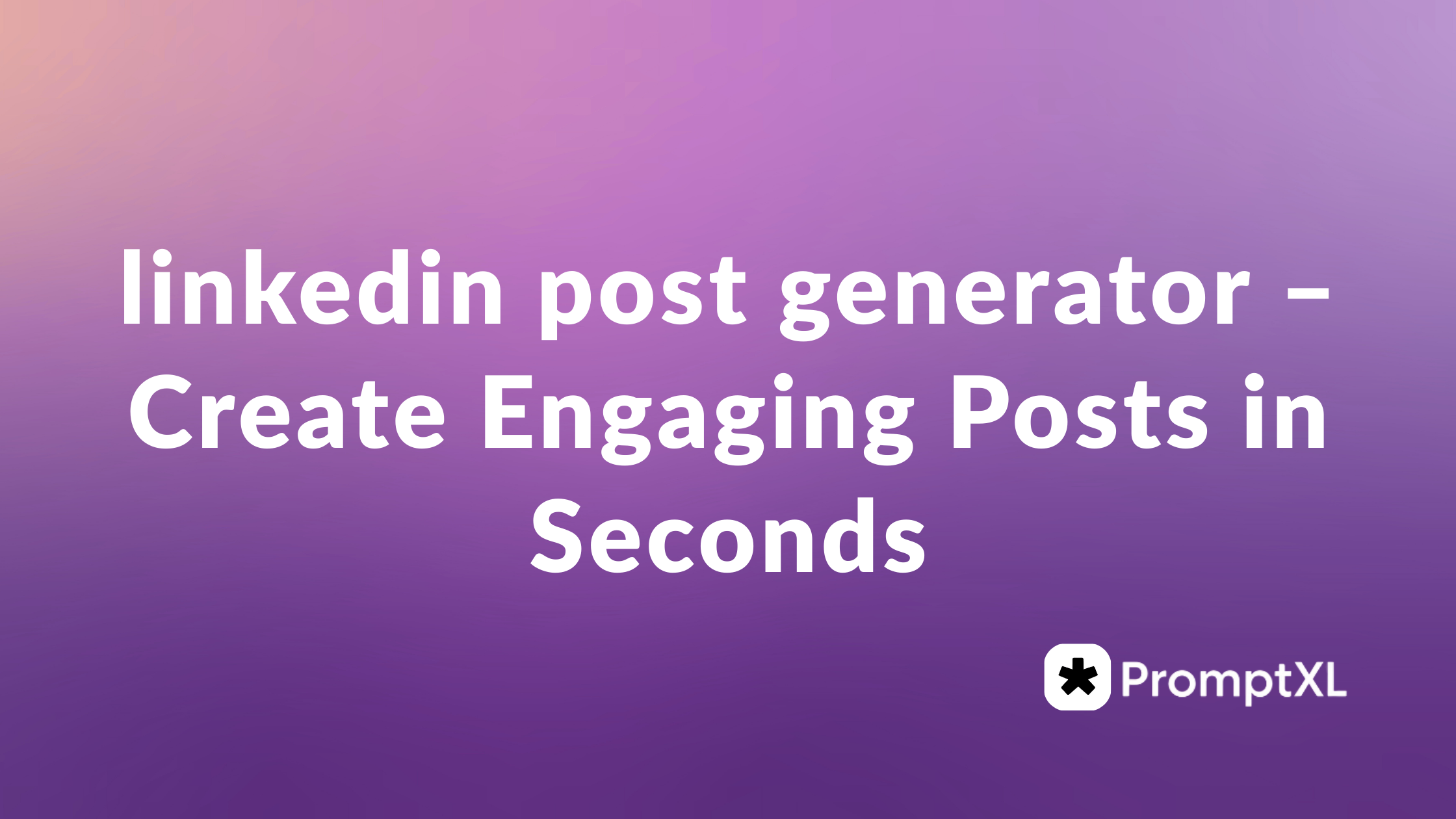 linkedin post generator