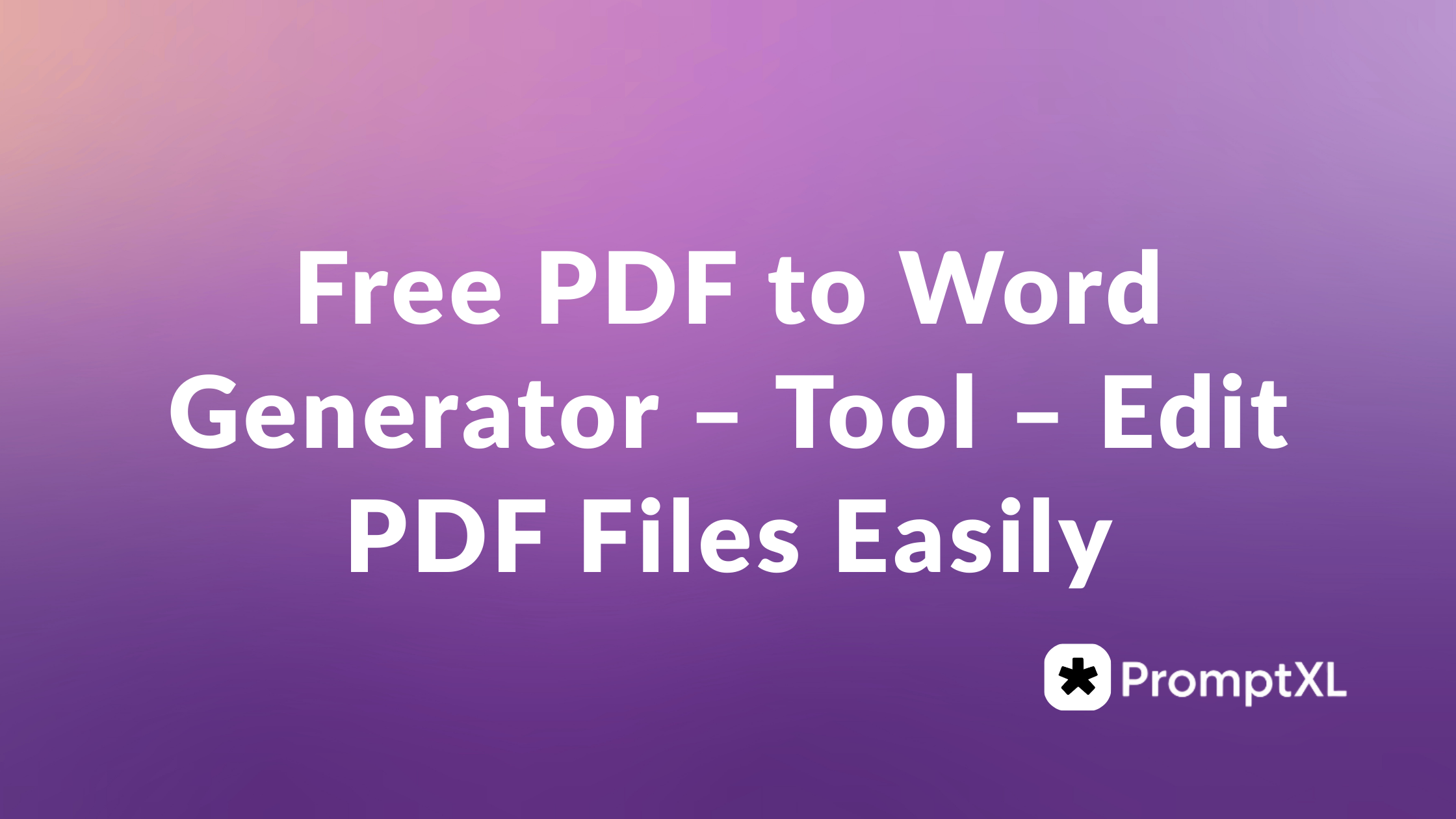 Free PDF to Word Generator