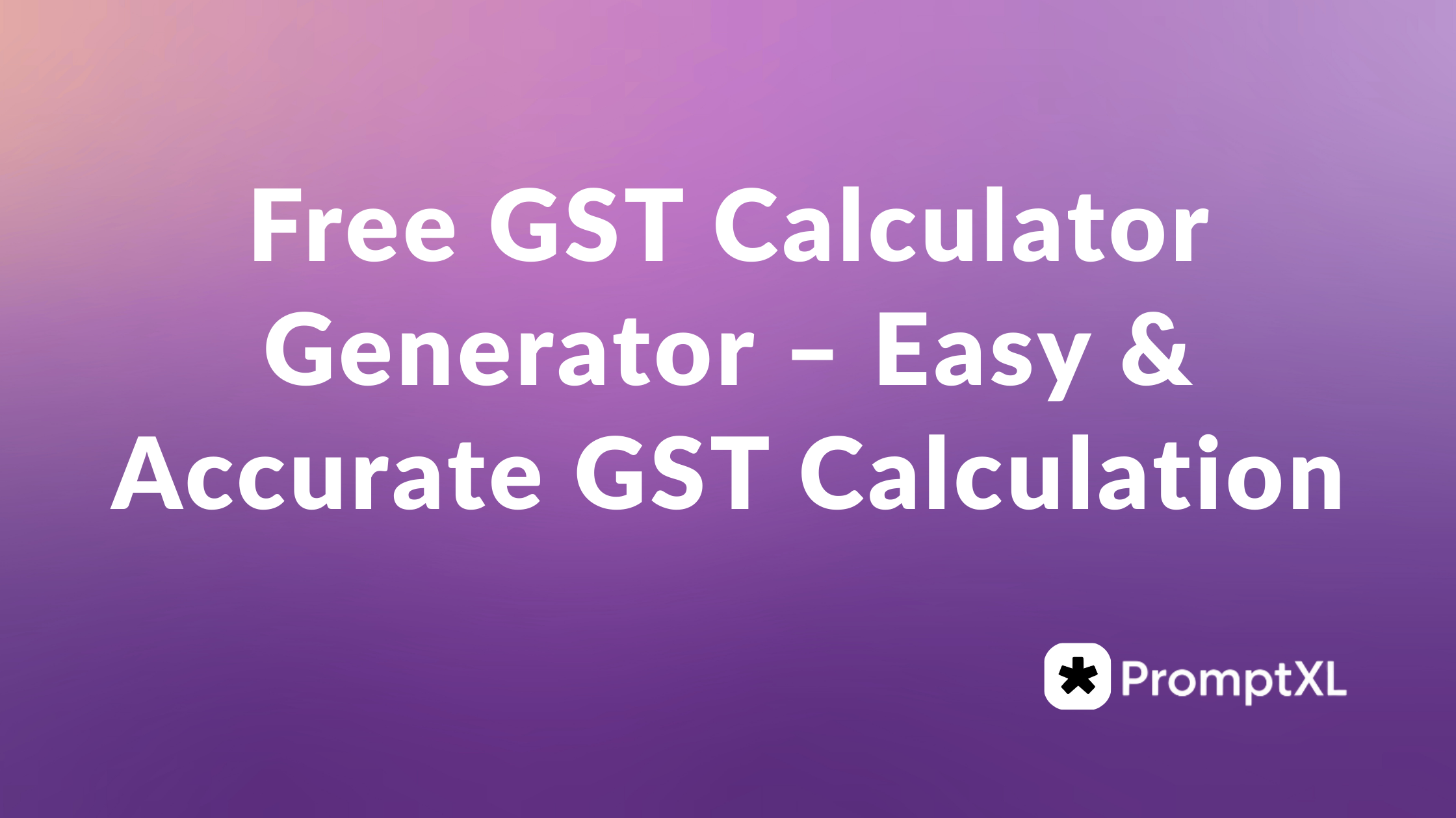 Free GST Calculator Generator