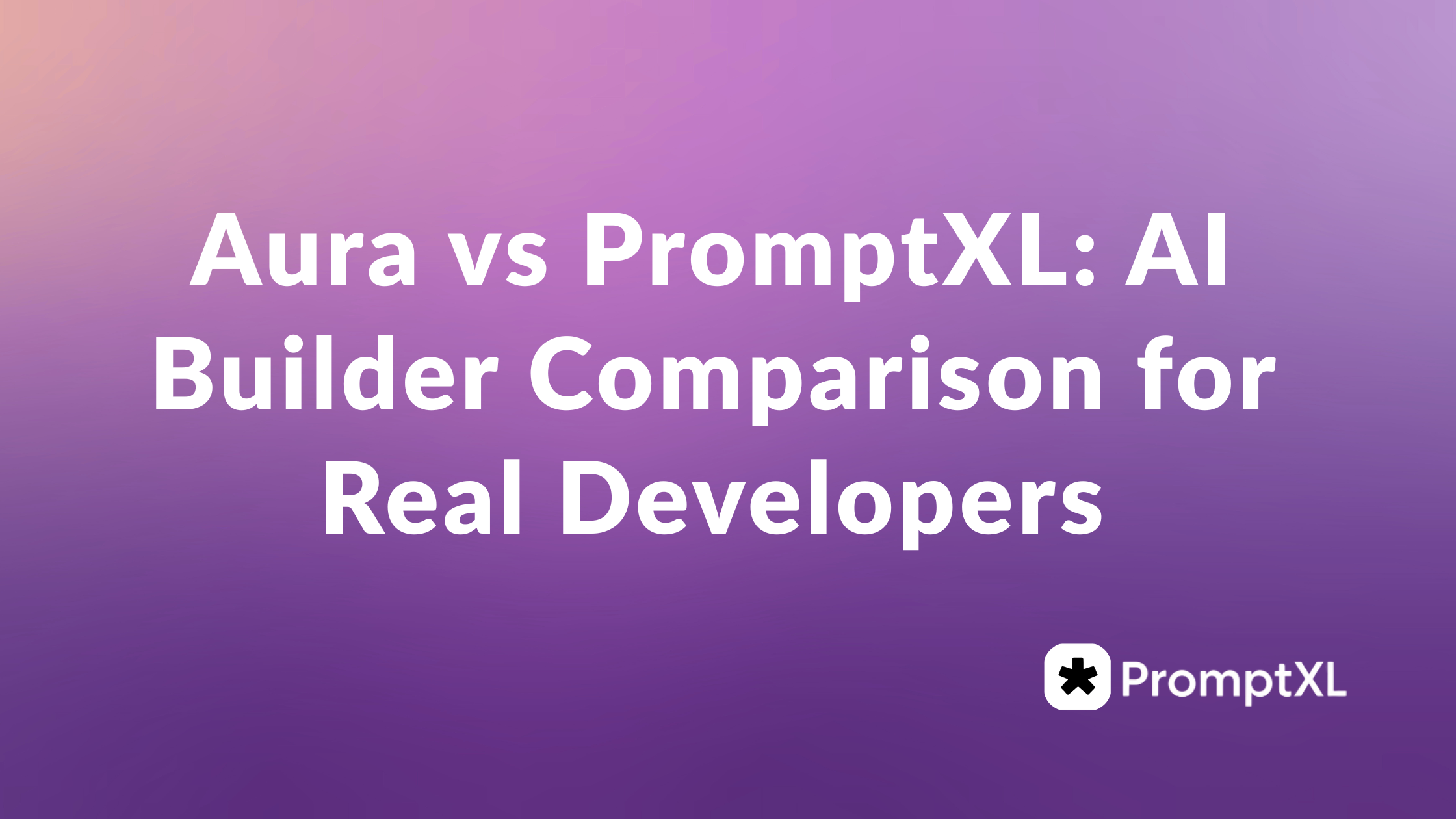 Aura vs PromptXL AI builder comparison
